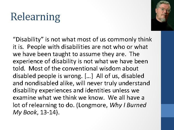 Relearning “Disability” is not what most of us commonly think it is. People with