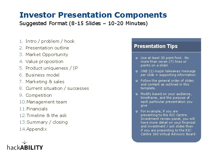 Investor Presentation Components Suggested Format (8 -15 Slides – 10 -20 Minutes) 1. Intro