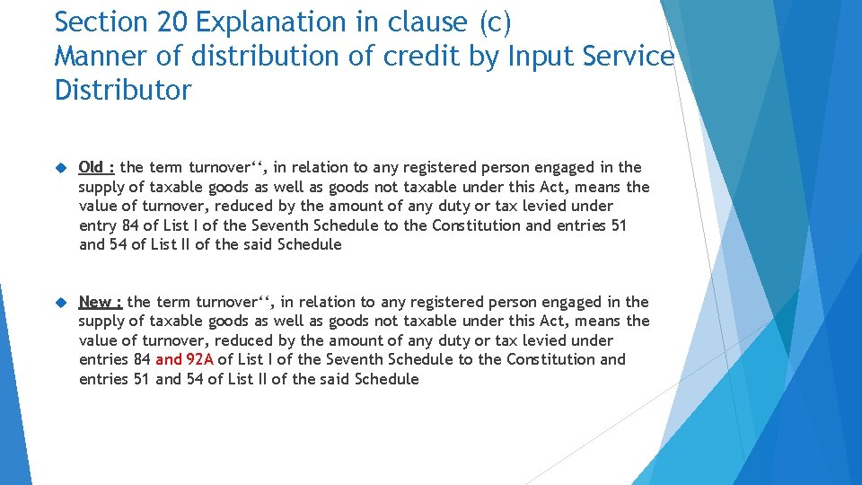 Section 20 Explanation in clause (c) Manner of distribution of credit by Input Service