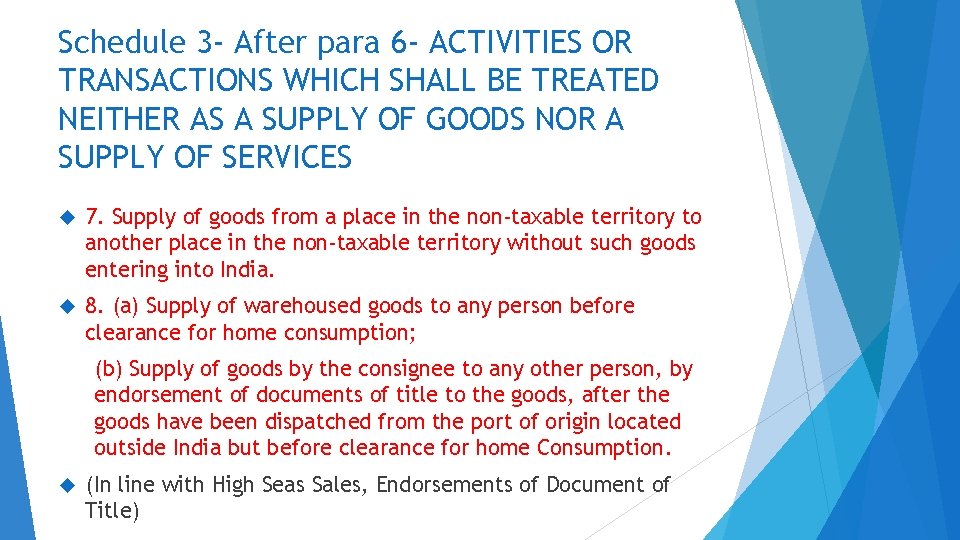 Schedule 3 - After para 6 - ACTIVITIES OR TRANSACTIONS WHICH SHALL BE TREATED