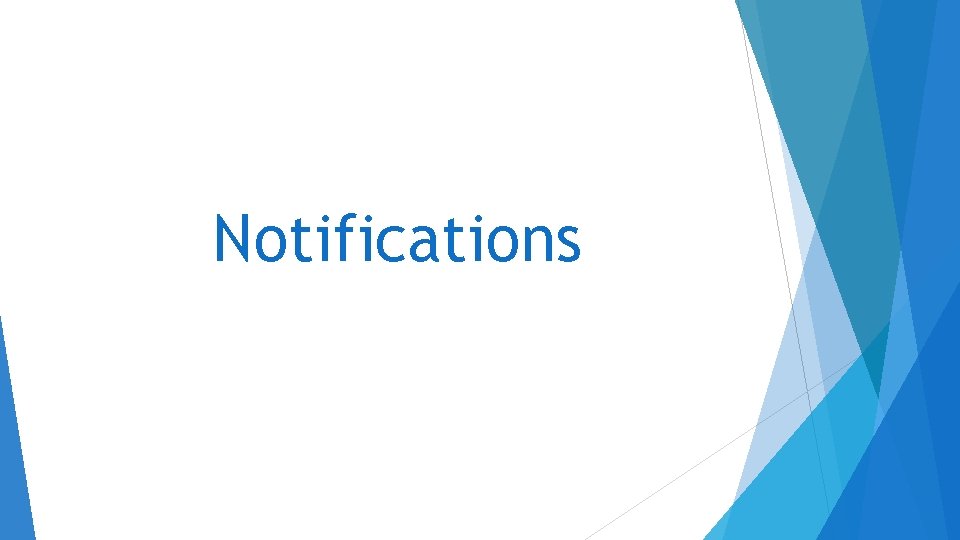 Notifications 