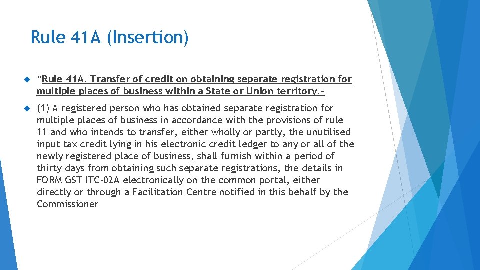 Rule 41 A (Insertion) “Rule 41 A. Transfer of credit on obtaining separate registration