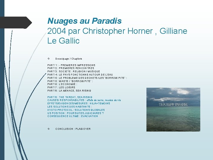 Nuages au Paradis 2004 par Christopher Horner , Gilliane Le Gallic Decoupage / Chapters