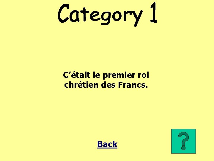 C’était le premier roi chrétien des Francs. Back 