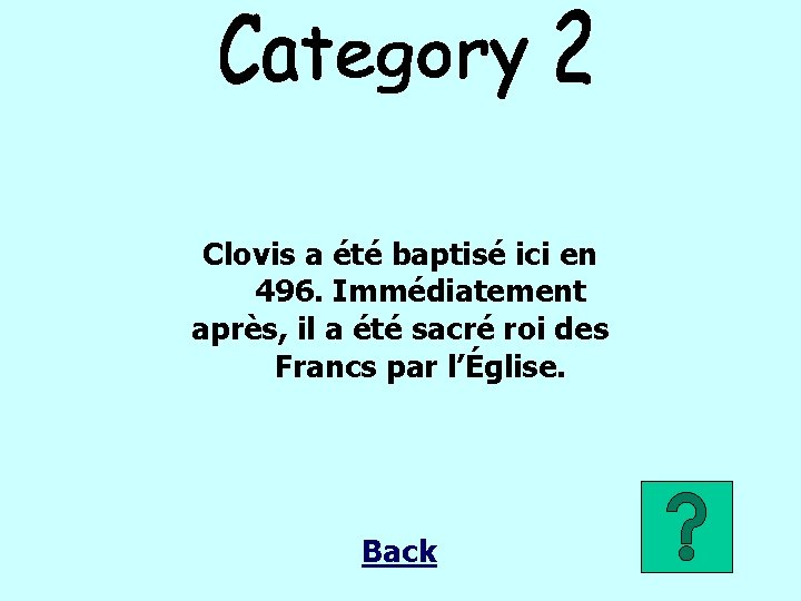 Clovis a été baptisé ici en 496. Immédiatement après, il a été sacré roi