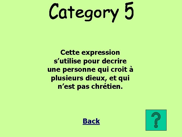 Cette expression s’utilise pour decrire une personne qui croit à plusieurs dieux, et qui