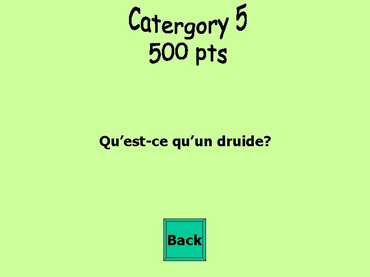 Qu’est-ce qu’un druide? Back 