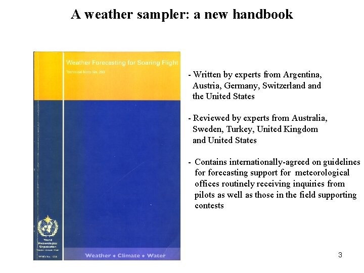 A weather sampler: a new handbook - Written by experts from Argentina, Austria, Germany,