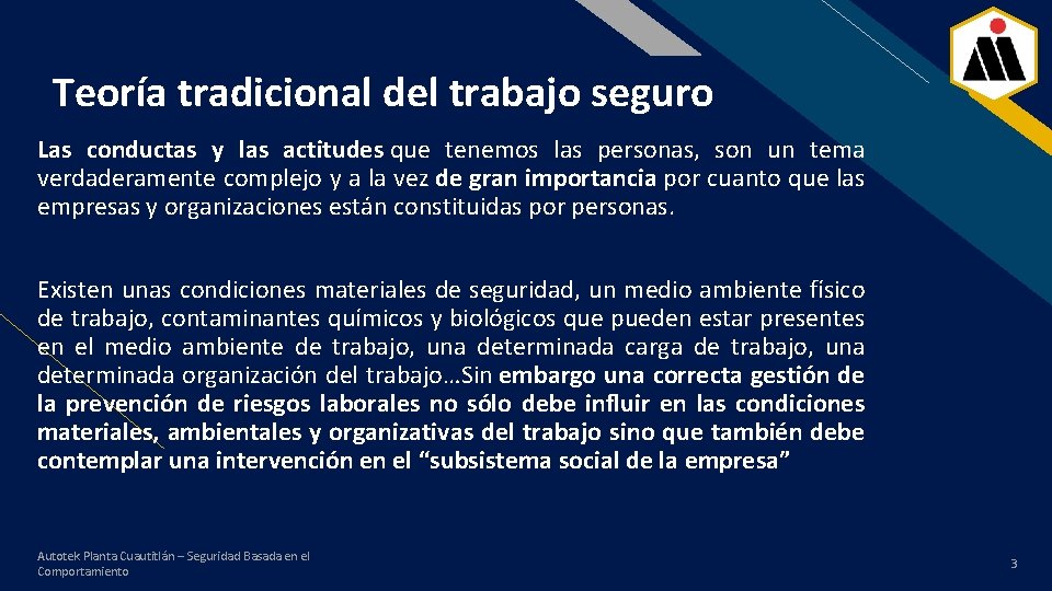 Teoría tradicional del trabajo seguro FR Las conductas y las actitudes que tenemos las