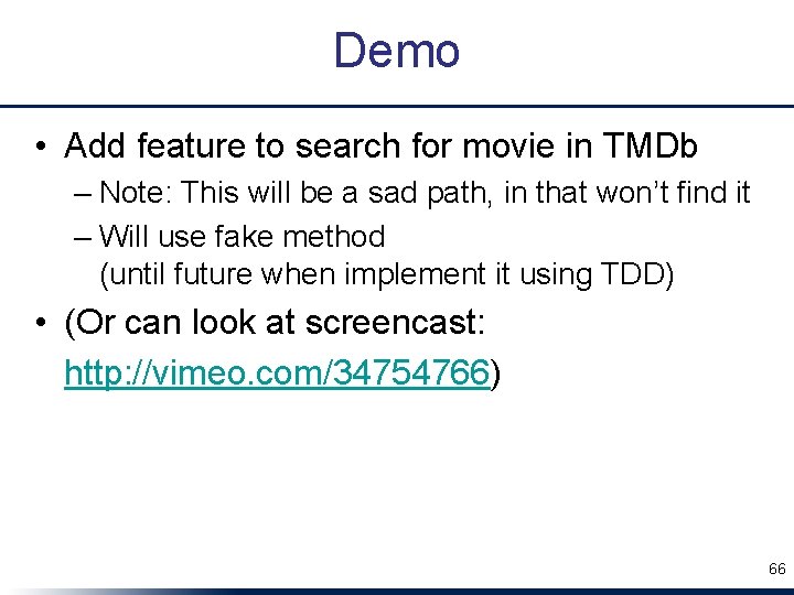 Demo • Add feature to search for movie in TMDb – Note: This will