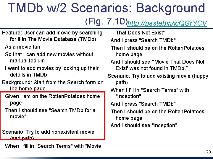 TMDb w/2 Scenarios: Background (Fig. 7. 10)http: //pastebin/ic. QGr. YCV Feature: User can add