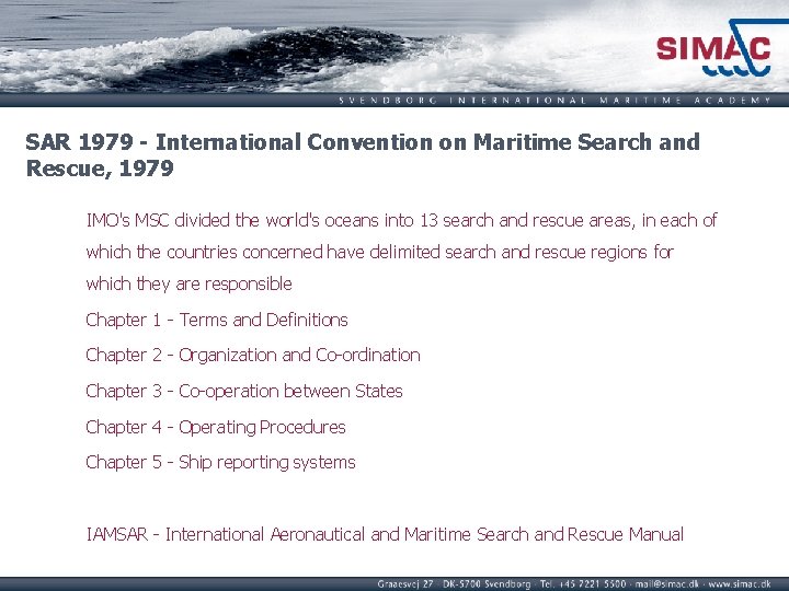 SAR 1979 - International Convention on Maritime Search and Rescue, 1979 IMO's MSC divided