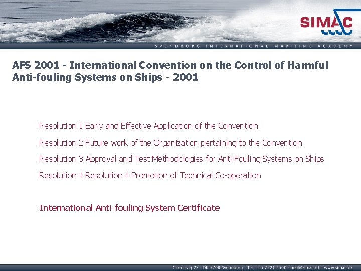 AFS 2001 - International Convention on the Control of Harmful Anti-fouling Systems on Ships