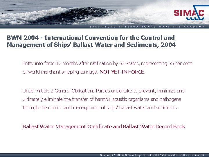 BWM 2004 - International Convention for the Control and Management of Ships' Ballast Water