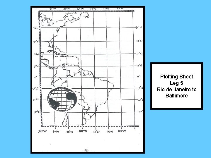 Plotting Sheet Leg 5 Rio de Janeiro to Baltimore 