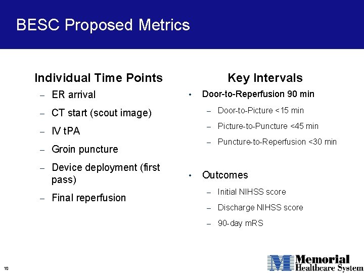 BESC Proposed Metrics Individual Time Points – ER arrival Key Intervals • – CT
