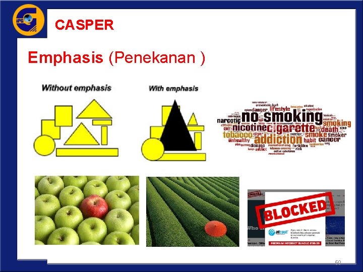 CASPER Emphasis (Penekanan ) 50 