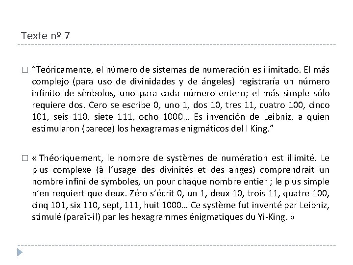 Texte nº 7 � “Teóricamente, el número de sistemas de numeración es ilimitado. El