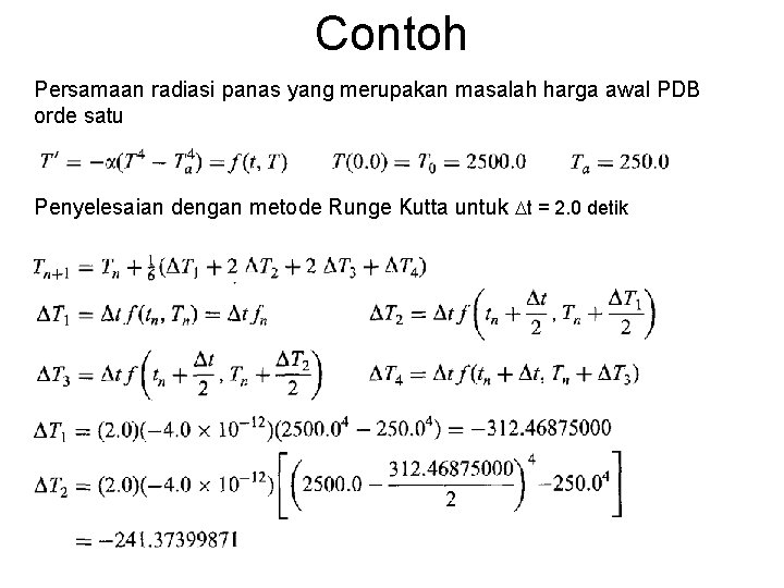 Contoh Persamaan radiasi panas yang merupakan masalah harga awal PDB orde satu Penyelesaian dengan