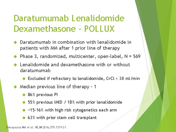 Daratumumab Lenalidomide Dexamethasone - POLLUX Daratumumab in combination with lenalidomide in patients with MM