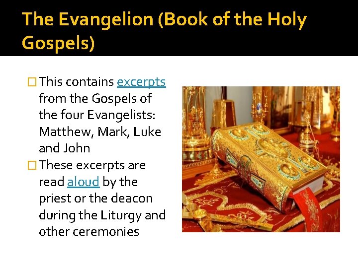 The Evangelion (Book of the Holy Gospels) � This contains excerpts from the Gospels