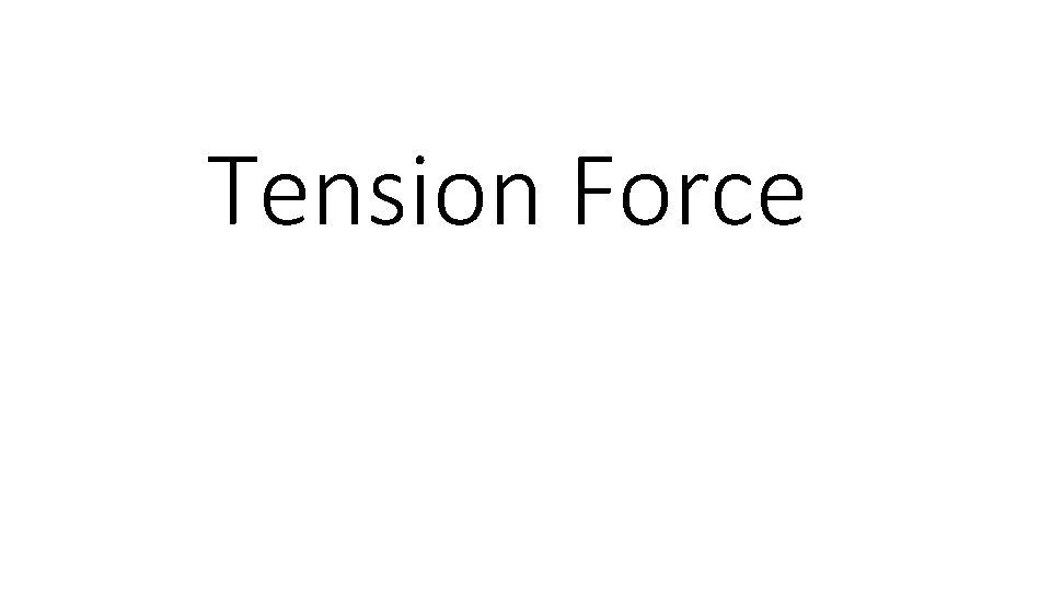 Tension Force 
