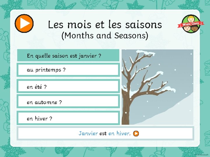 Les mois et les saisons (Months and Seasons) En quelle saison est janvier ?