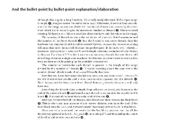 And the bullet-point by bullet-point explanation/elaboration And the bullet-point by bullet-point explanation/elaboration
