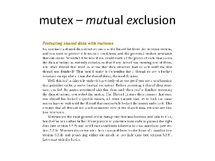 mutex – mutual exclusion mutex – mutual exclusion