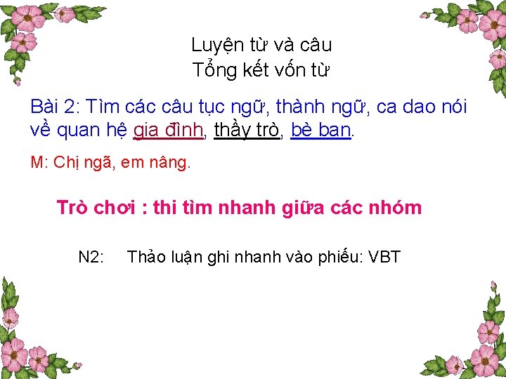 Luyện từ và câu Tổng kết vốn từ Bài 2: Tìm các câu tục