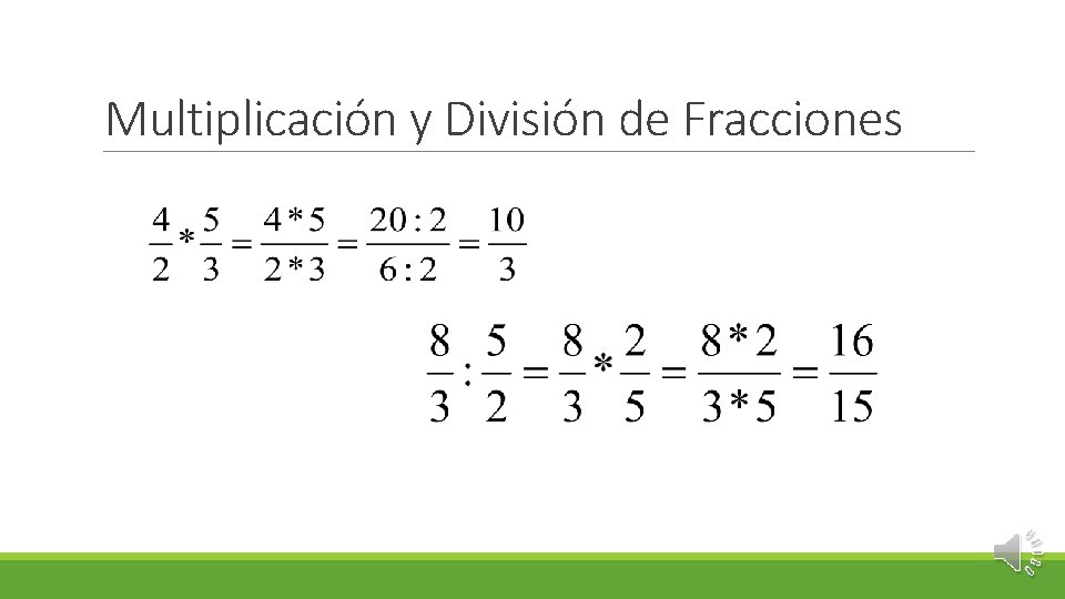 Multiplicación y División de Fracciones 