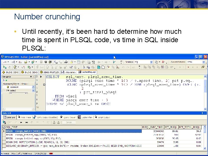Number crunching • Until recently, it’s been hard to determine how much time is