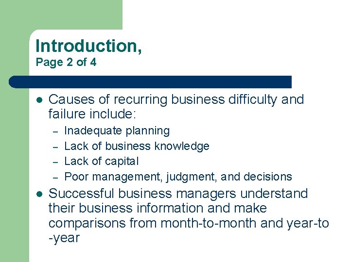 Introduction, Page 2 of 4 l Causes of recurring business difficulty and failure include: