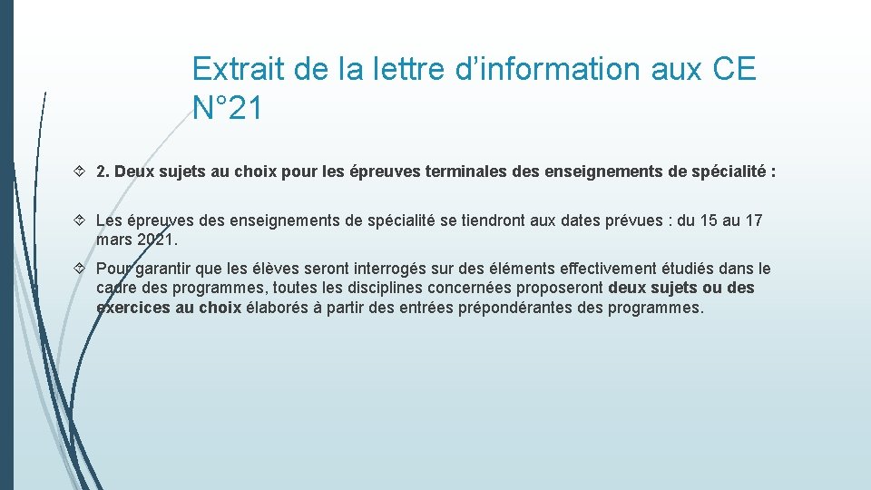 Extrait de la lettre d’information aux CE N° 21 2. Deux sujets au choix