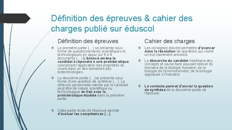 Définition des épreuves & cahier des charges publié sur éduscol Définition des épreuves La