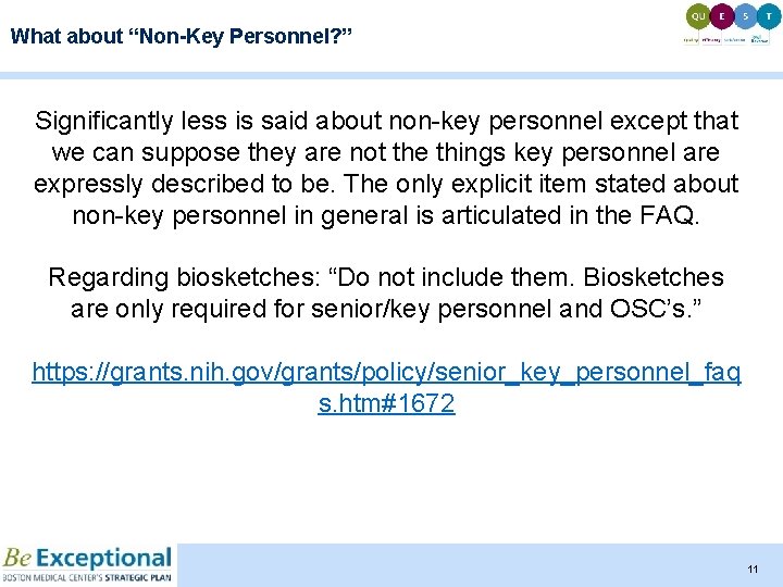 What about “Non-Key Personnel? ” Significantly less is said about non-key personnel except that