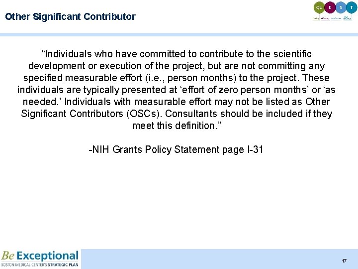 Other Significant Contributor “Individuals who have committed to contribute to the scientific development or