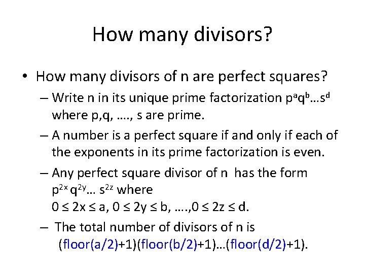 How many divisors? • How many divisors of n are perfect squares? – Write