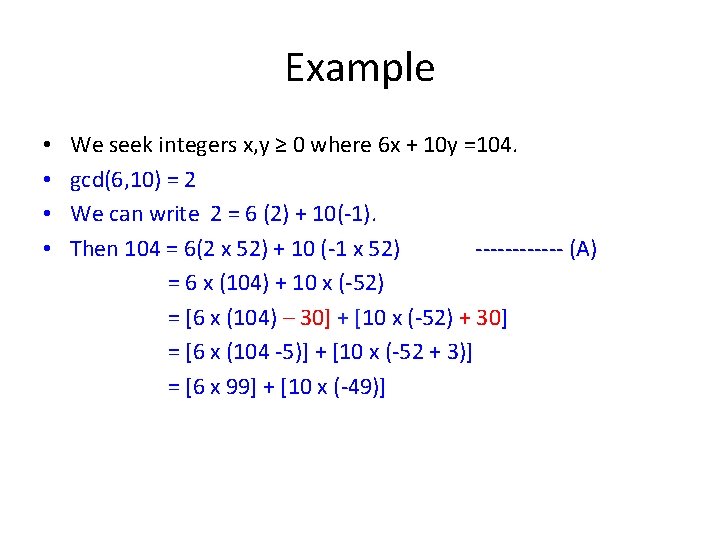 Example • We seek integers x, y ≥ 0 where 6 x + 10