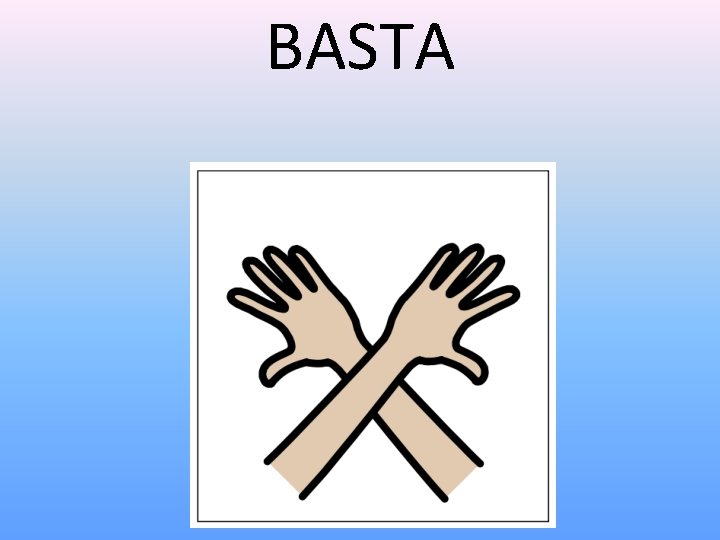 BASTA 