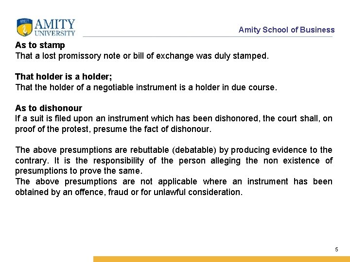 Amity School of Business As to stamp That a lost promissory note or bill