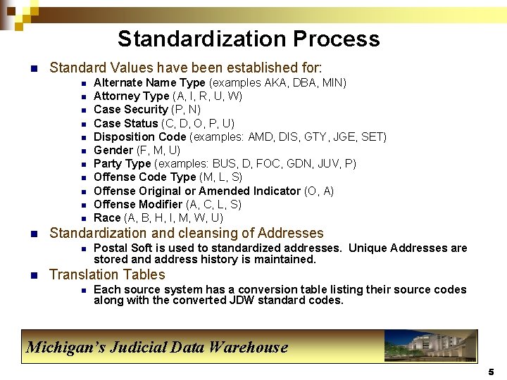 Standardization Process n Standard Values have been established for: n n n Standardization and