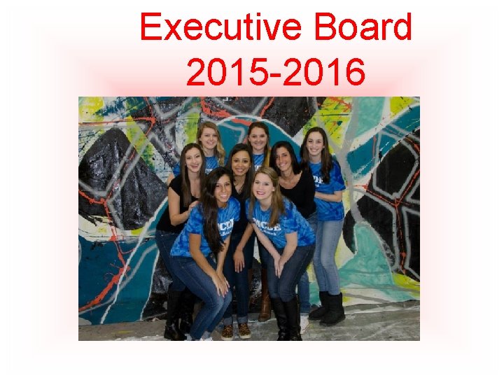 Executive Board 2015 -2016 