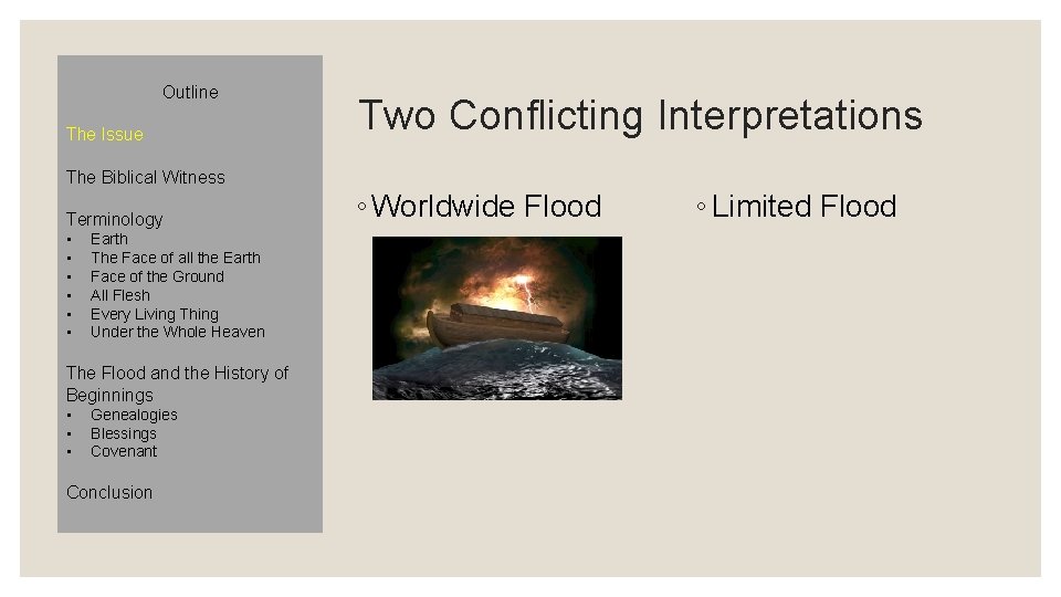 Outline The Issue Two Conflicting Interpretations The Biblical Witness Terminology • • • Earth