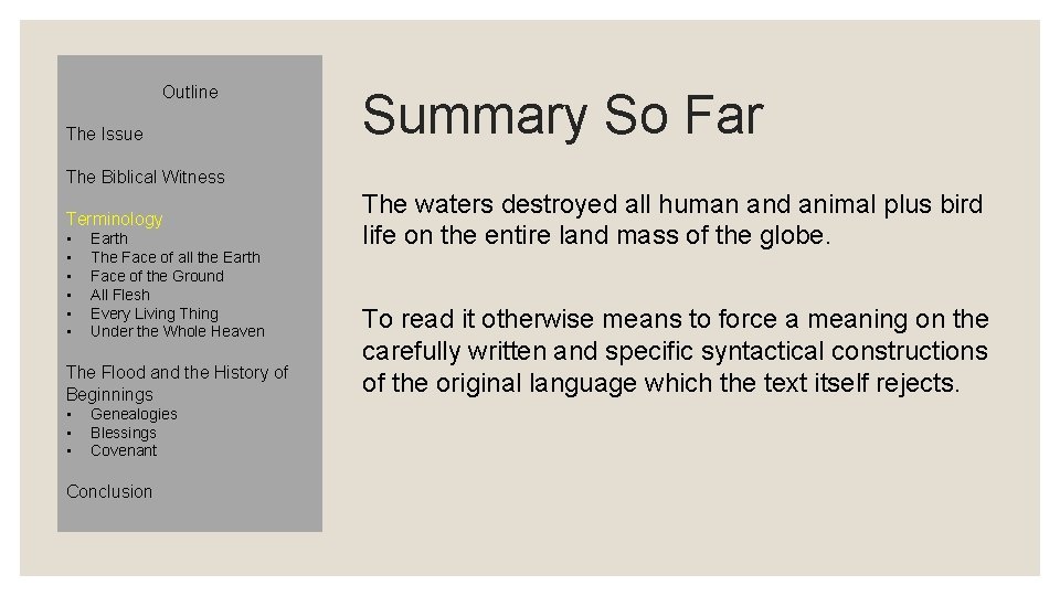 Outline The Issue Summary So Far The Biblical Witness Terminology • • • Earth