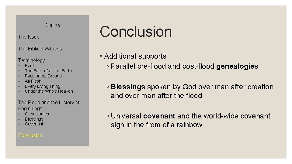 Outline The Issue Conclusion The Biblical Witness Terminology • • • Earth The Face