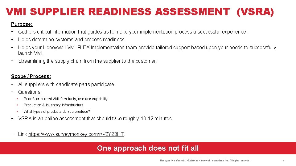 VMI SUPPLIER READINESS ASSESSMENT (VSRA) Purpose: • Gathers critical information that guides us to VMI SUPPLIER READINESS ASSESSMENT (VSRA) Purpose: • Gathers critical information that guides us to
