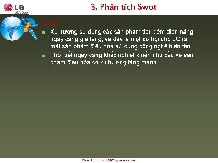 3. Phân tích Swot Cơ hội n Xu hướng sử dụng các sản phẩm