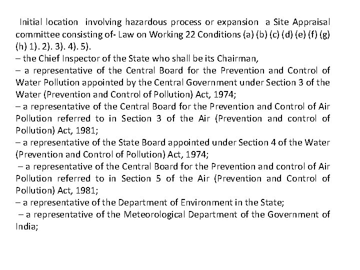 Initial location involving hazardous process or expansion a Site Appraisal committee consisting of- Law