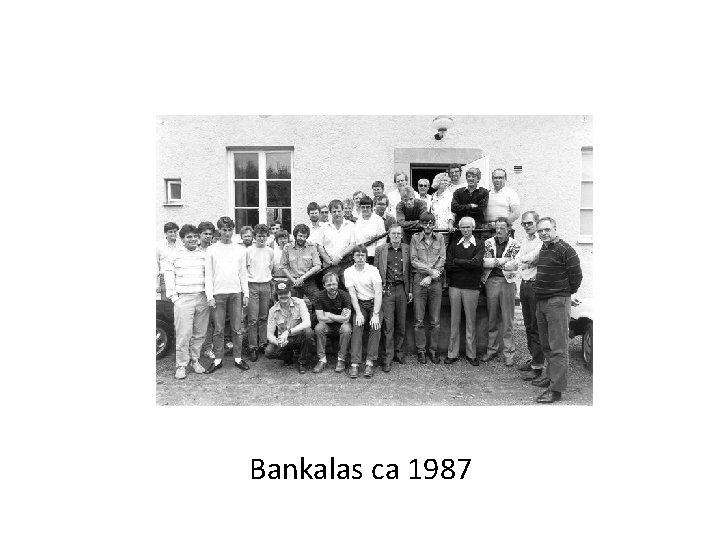 Bankalas ca 1987 